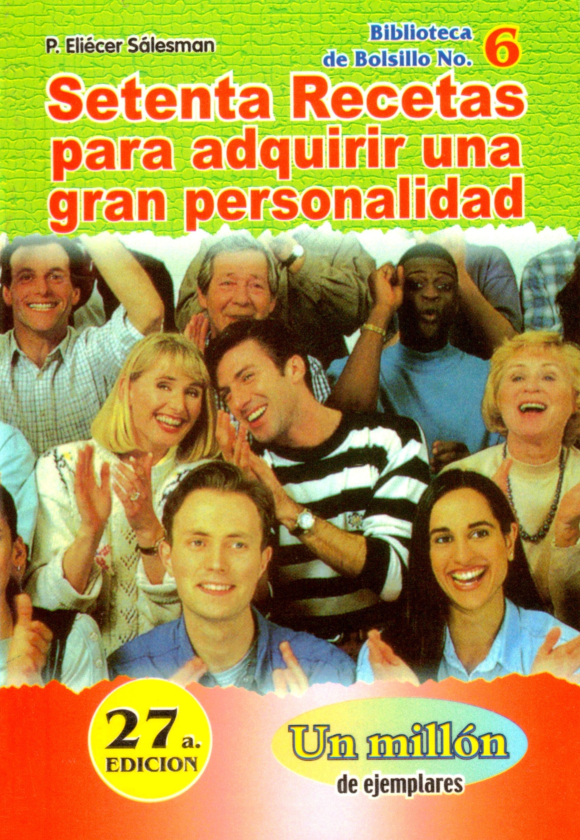 Setenta Recetas para adquirir una gran personalidad.