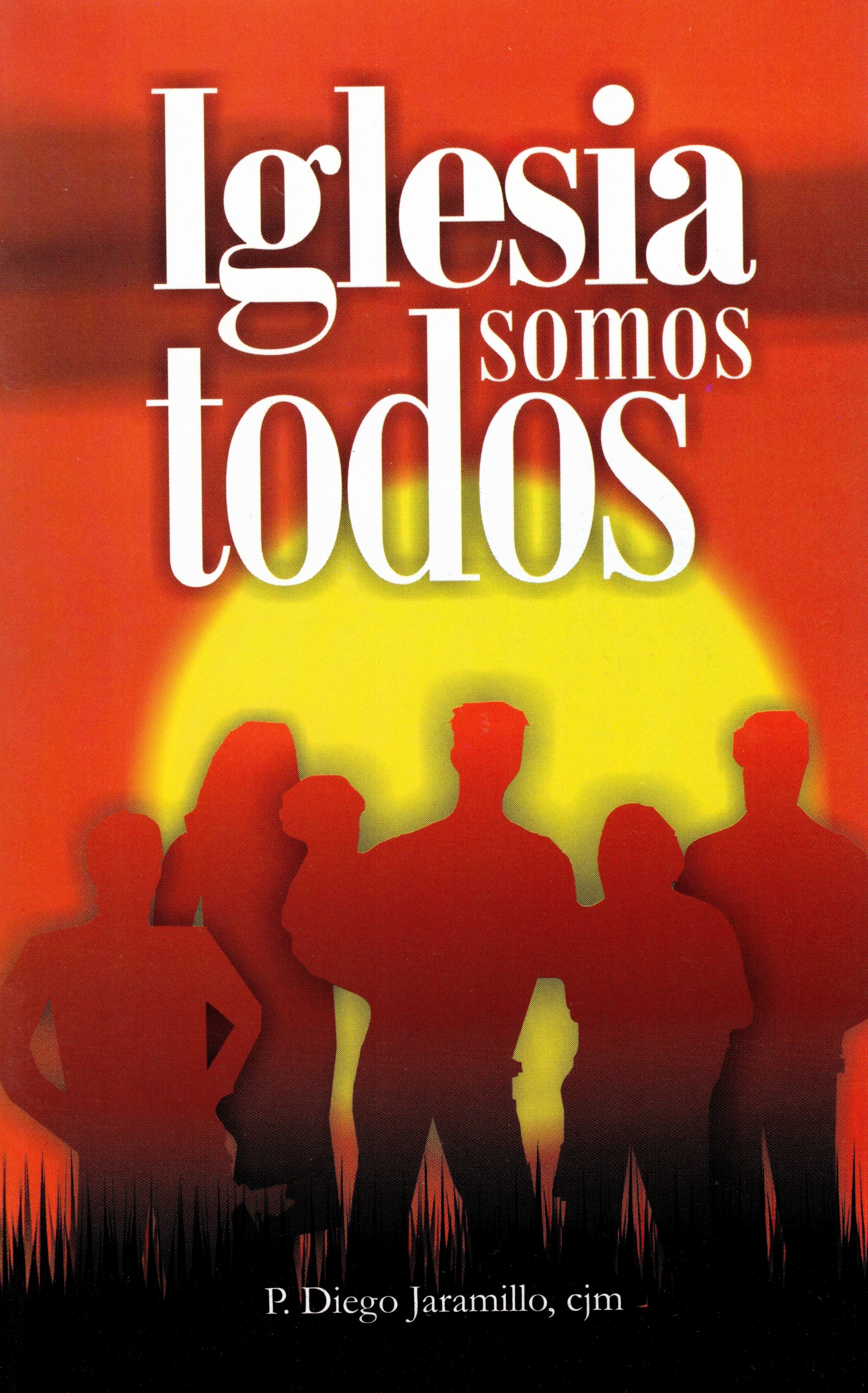 La iglesia somos todos