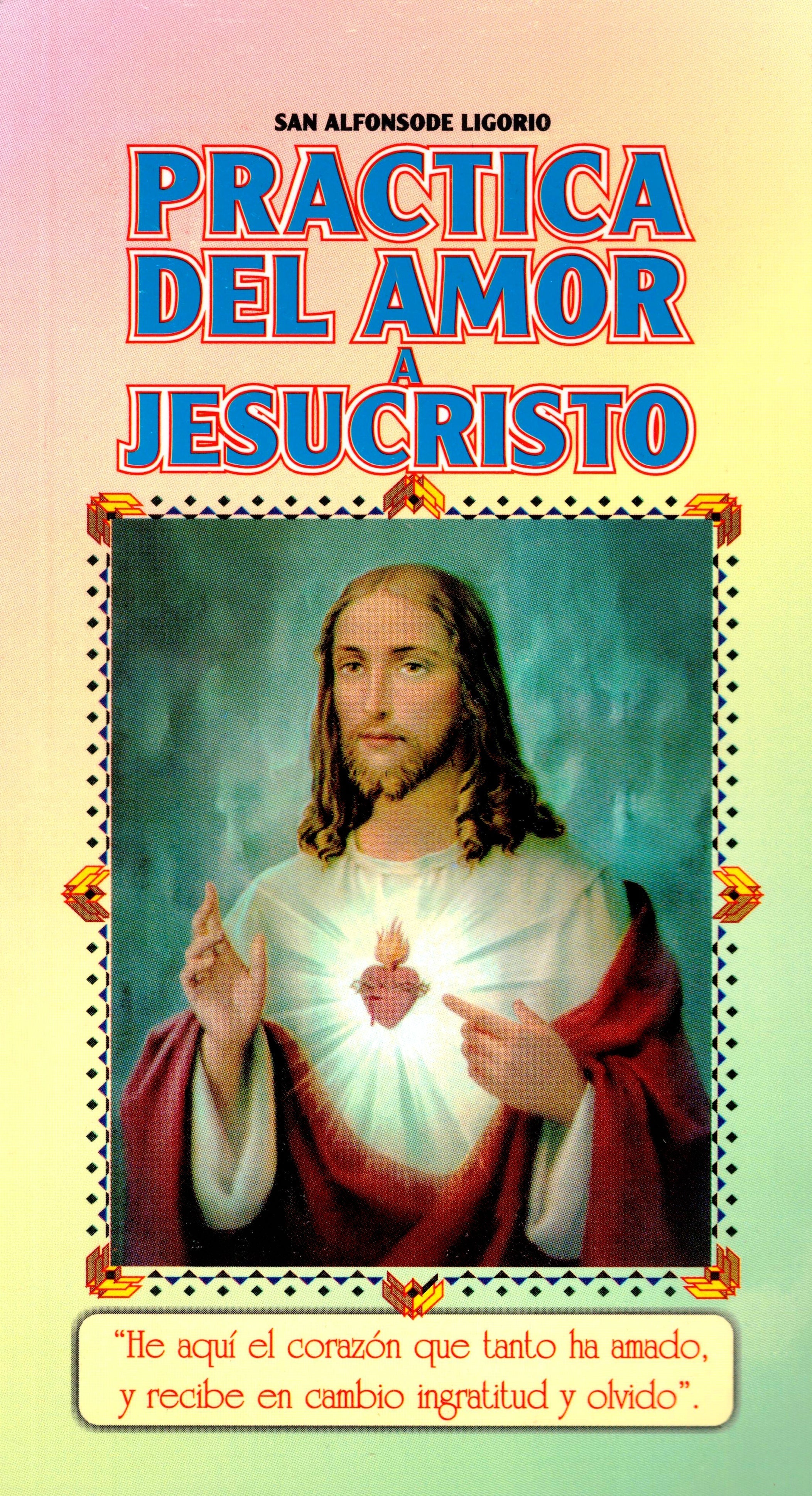 Practica del Amor a Jesucristo