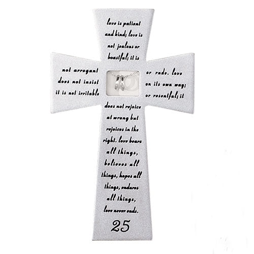 7"H 25TH ANNIVERSARY WALLCROSS LOVE NEVER FAILS