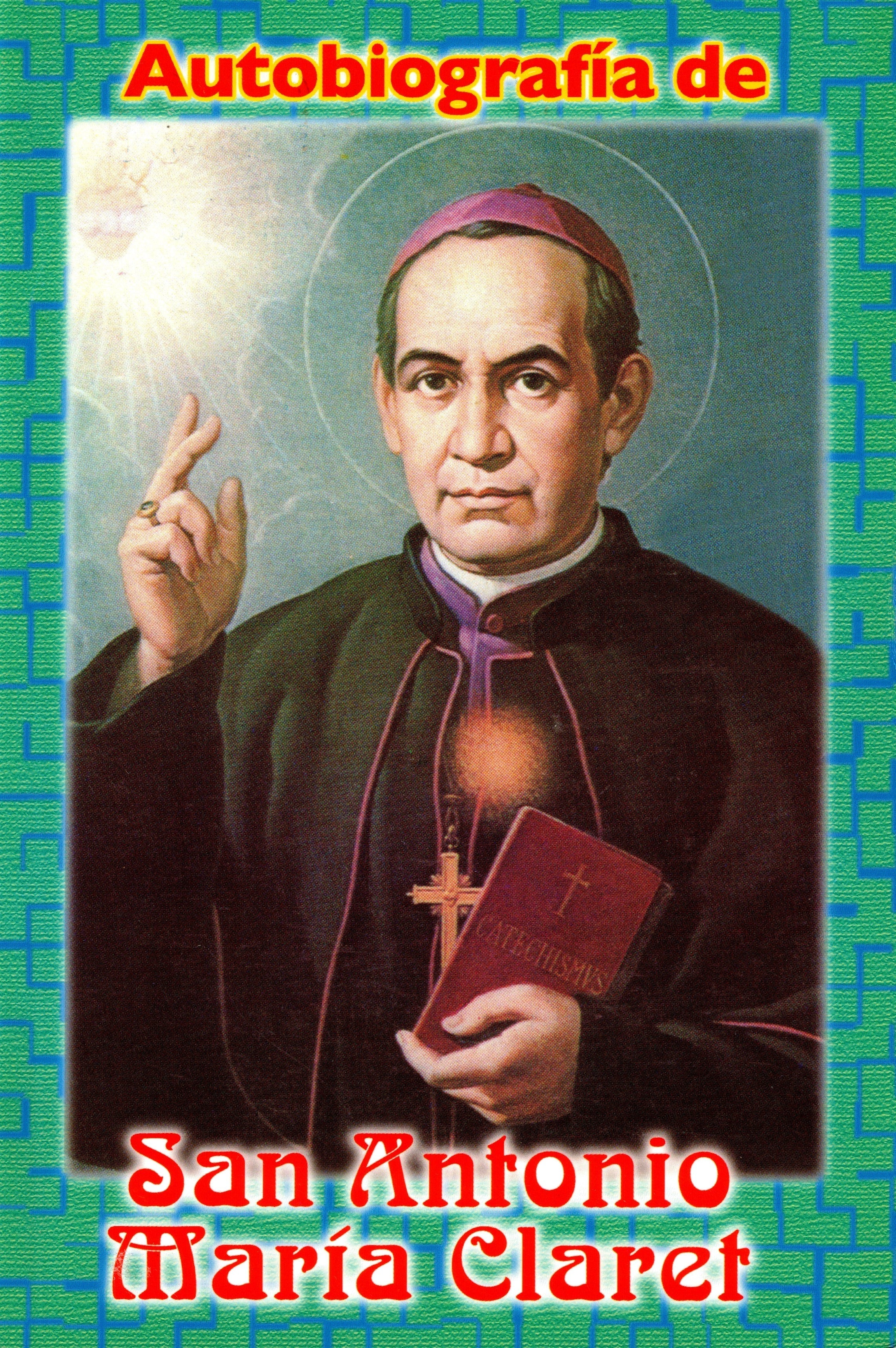 Autobiografía de San Antonio Maria Claret