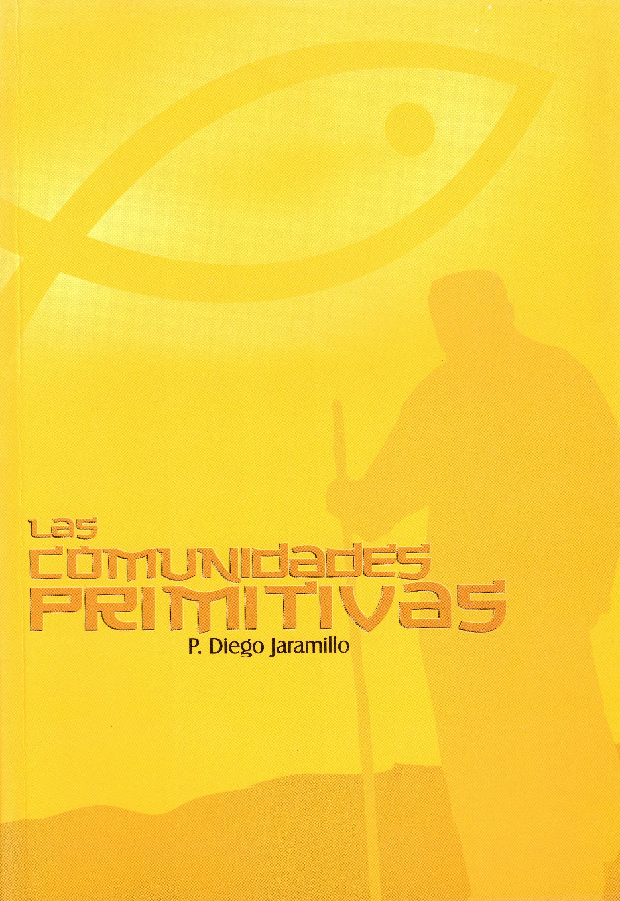 Las Comunidades Primitivas