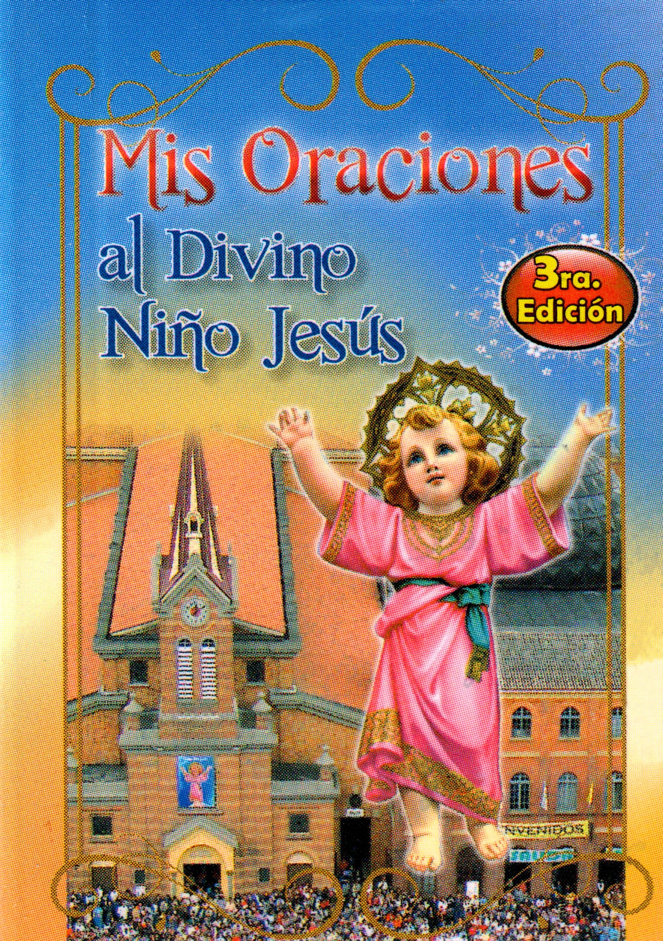 Mis Oraciones al Divino Niño Jesús