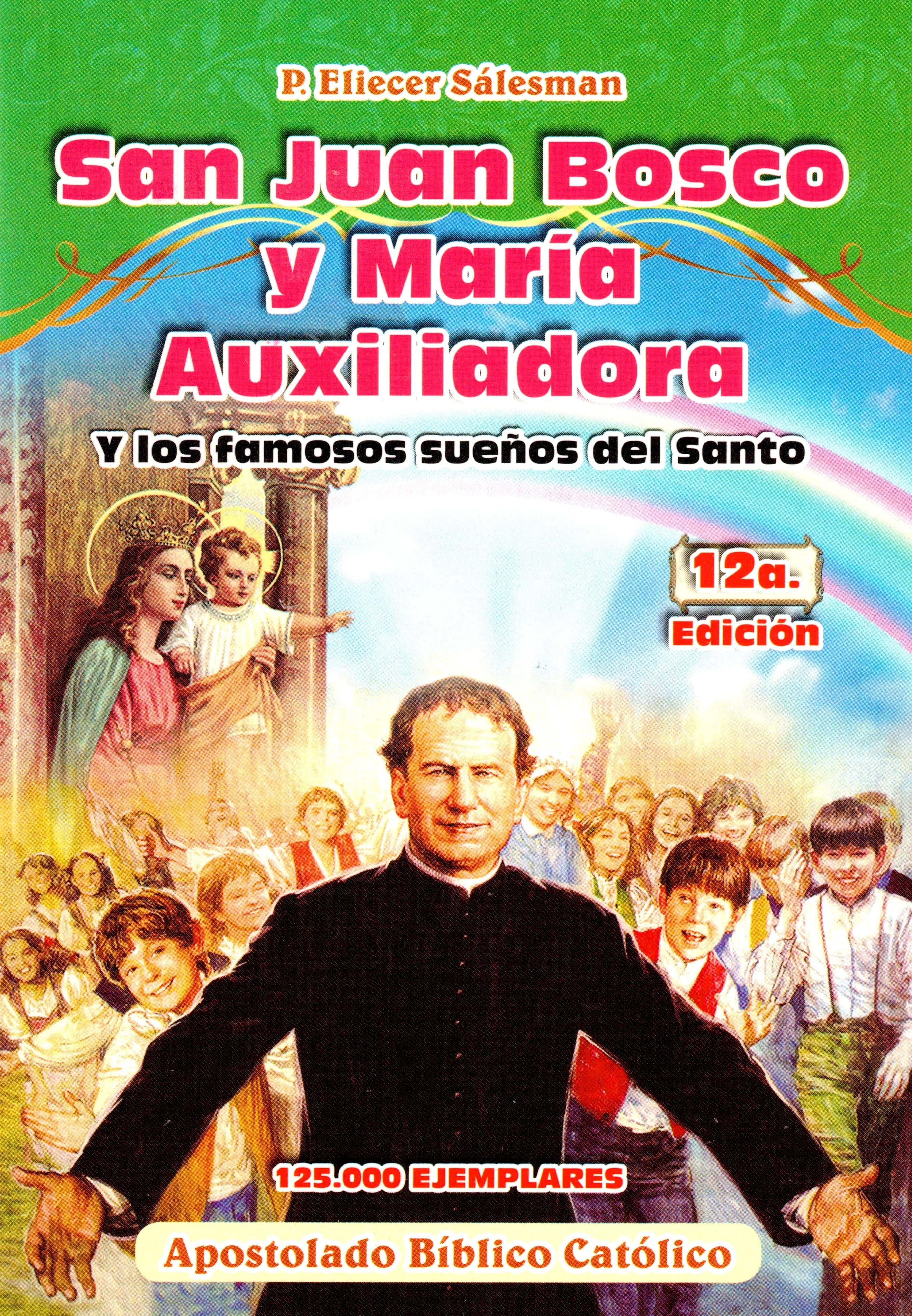 San Juan Bosco y María Auxiliadora